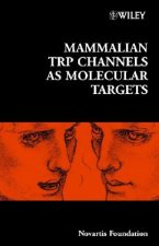 Novartis Foundation Symposium 258 - Mammalian TRP Channels as Molecular Targets