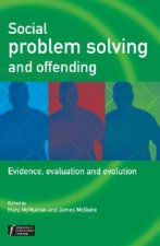 Social Problem Solving and Offending - Evidence, Evaluation and Evolution