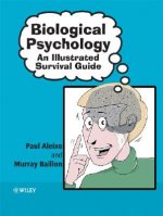 Biological Psychology - An Illustrated Survival Guide