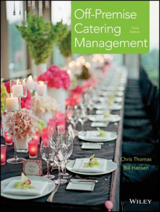 Off-Premise Catering Management, Third Edition
