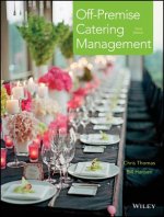 Off-Premise Catering Management, Third Edition