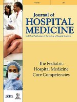 Pediatric Hospital Medicine Core Competencies