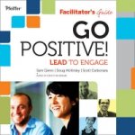 Go Positive! Lead to Engage Deluxe Facilitator's Guide Set