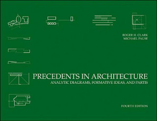 Precedents in Architecture - Analytic Diagrams, Formative Ideas, and Partis 4e