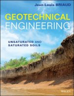 Geotechnical Engineering - Unsaturated and Saturated Soils