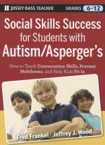 Social Skills Success for Students with Autism / Asperger's - Helping Adolescents on the Spectrum to Fit In