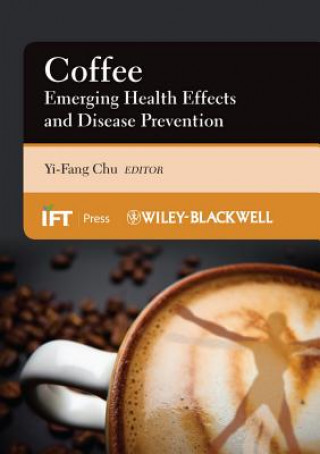 Coffee - Emerging Health Effects and Disease Prevention