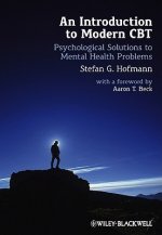 Introduction to Modern CBT  - Psychological Solutions to Mental Health Problems