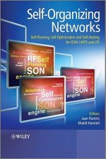 Self-Organizing Networks - Self-Planning, Self-Optimization and Self-Healing for GSM, UMTS and LTE