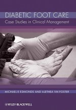 Diabetic Foot Care - Case Studies in Clinical Management