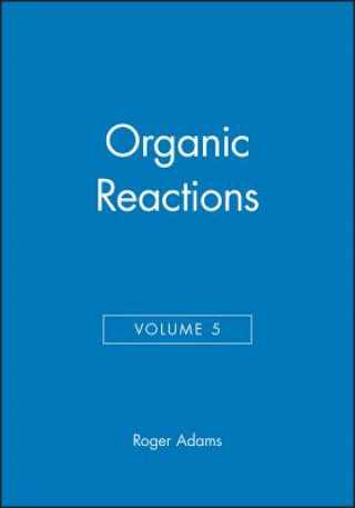 Organic Reactions V 5