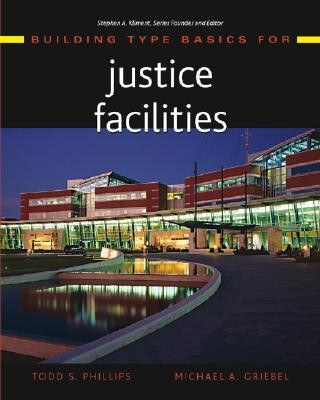 Building Type Basics for Justice Facilities