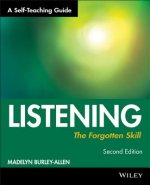 Listening - The Forgotten Skill, A Self Teaching Guide 2e