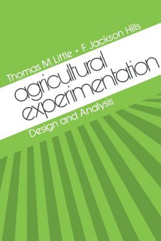 Agricultural Experimentation - Design and Analysis