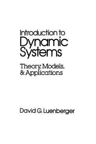 Introduction to Dynamic Systems - Theory Models and Applications