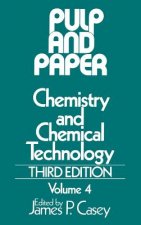 Pulp and Paper - Chemistry and Chemical Technology  3e V 4