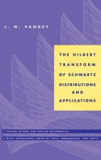 Hilbert Transform of Schwartz Distributions Applications