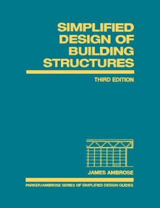 Simplified Design of Building Structures 3e
