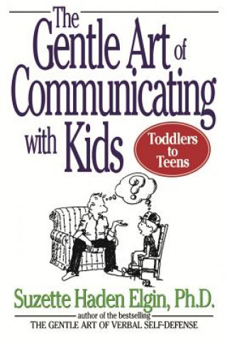 Gentle Art of Communicating with Kids