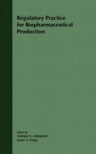 Regulatory Practice for Biopharmaceutical Production