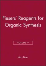 Fiesers Reagents for Organic Synthesis V 9