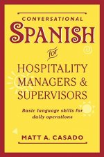 Conversational Spanish for Hospitality Managers & Supervisors