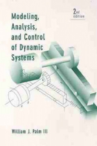 Modeling Analysis & Control of Dynamic Systems 2e (WSE)