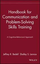 Handbook for Communication and Problem-Solving Skills Training - a Cognitive-Behavioral Approach