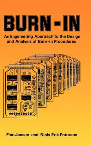 Burn-in - An Engineering Approach to the Design & Analysis of Burn-in Procedures