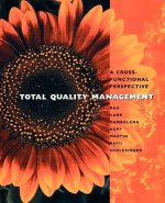 Total Quality Management - A Cross Functional Perspective (WSE)
