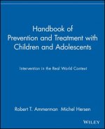 Handbook of Prevention and Treatment with Children  Adolescents - Intervention in the Real World Context