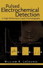 Pulsed Electrochemical Detection in High Performance Liquid Chromatography