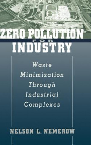 Zero Pollution for Industry: Waste Minimization th Through Industrial Complexes