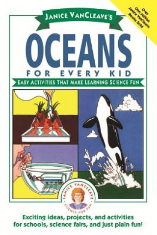 Janice VanCleave's Oceans for Every Kid (Janice VanCleave)()