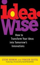 IdeaWise - How to Transform Your Ideas Into Tommorrow's Innovations