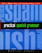 Practical Spanish Grammar