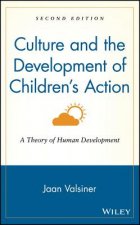 Culture and the Development of Children's Action: A Theory of Human Development 2e