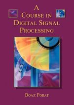 Course in Digital Signal Processing