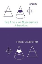 A to Z of Mathematics - A Basic Guide