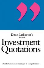 Dean LeBaron's Book of Investment Quotations