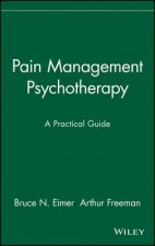 Pain Management Psychotherapy: A Practical Guide