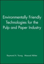 Environmentally Friendly Technologies for the Pulp  & Paper Industry