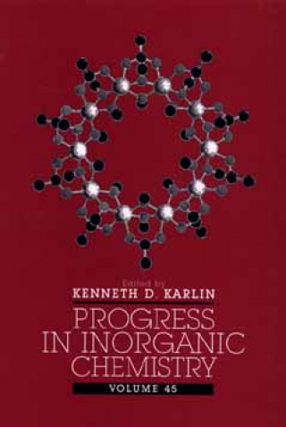 Progress in Inorganic Chemistry V45