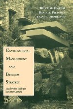 Environmental Management and Business Strategy - Leadership Skills for the 21st Century