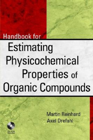 Estimating Physicochemical Properties of Organic Compounds Handbook + Toolkit CD Set