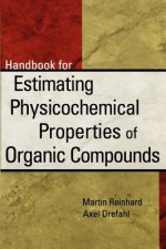 Handbook for Estimating Physicochemical Properties  of Organic Compounds