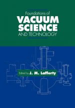 Foundations of Vacuum Science and Technology