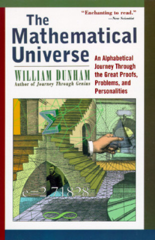 Mathematical Universe - An Alphabetical Journey Through the Great Proofs, Problems & Personalities (Paper)