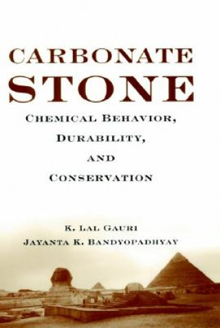 Carbonate Stone - Chemical Behavior, Durability, a Conservation