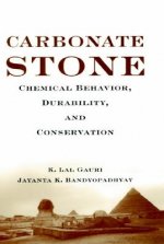 Carbonate Stone - Chemical Behavior, Durability, a Conservation